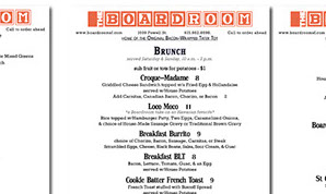 Menus for The Boardroom brunch & dinner.